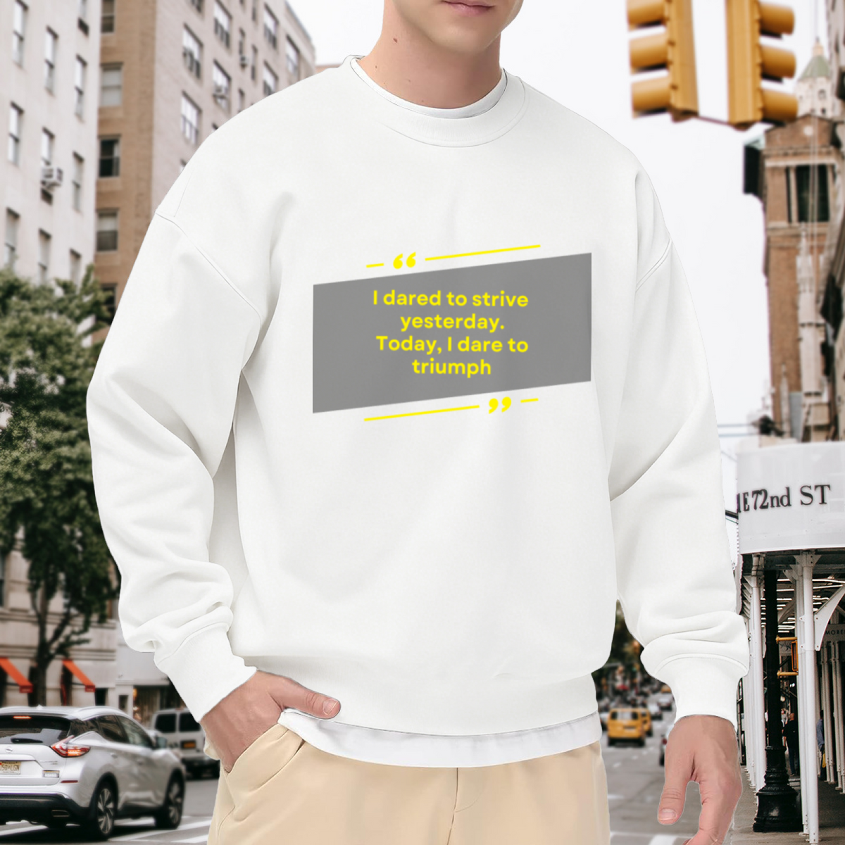 I Dared To Strive Yesterday Today I Dare To Triumph Crewneck Sweatshirt | Minimalist Motivational Quote Pullover, Bold Graphic Top, Inspirational Gift