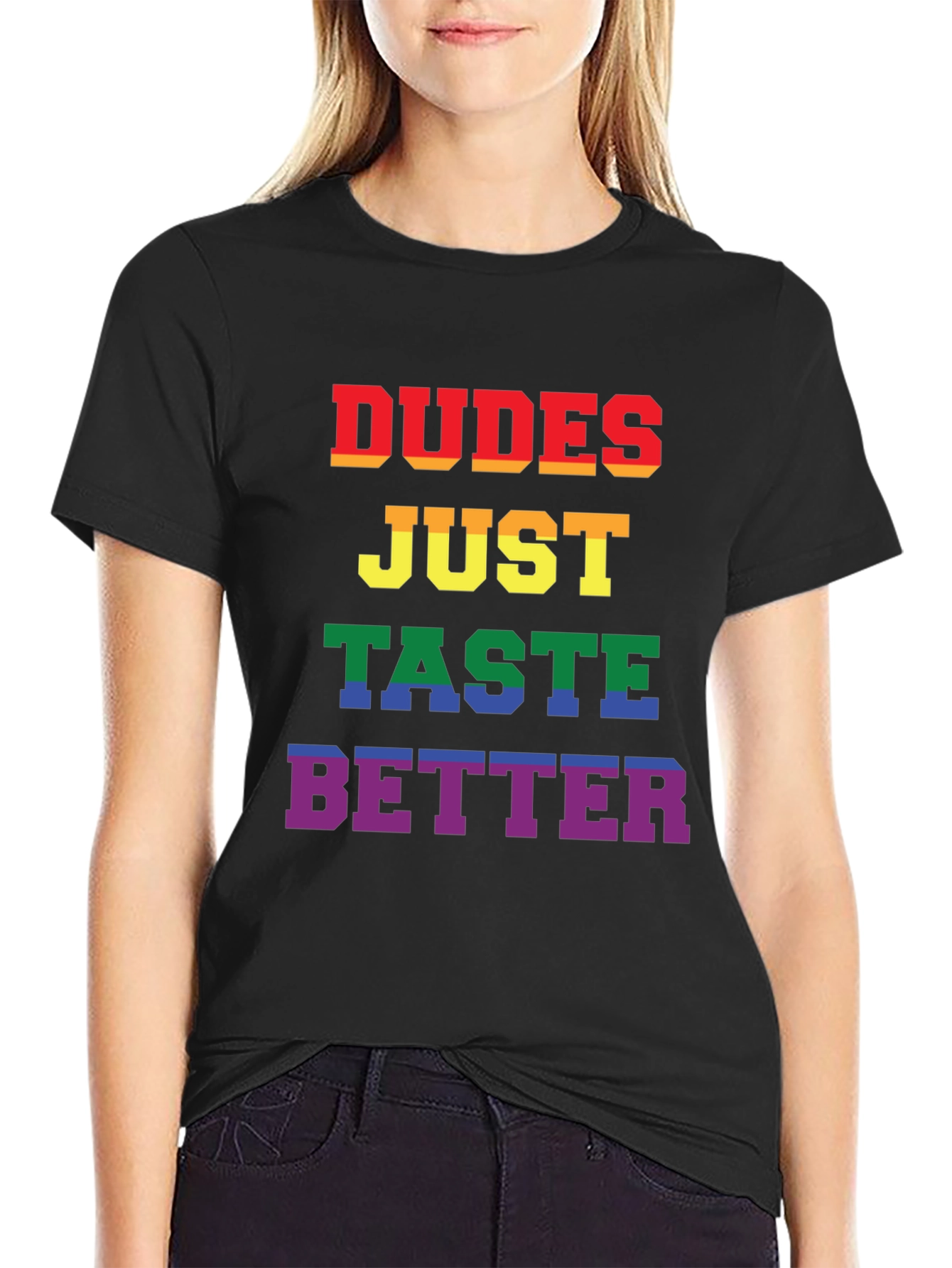 Dudes Taste Better Pride T-Shirt - Bold & Colorful