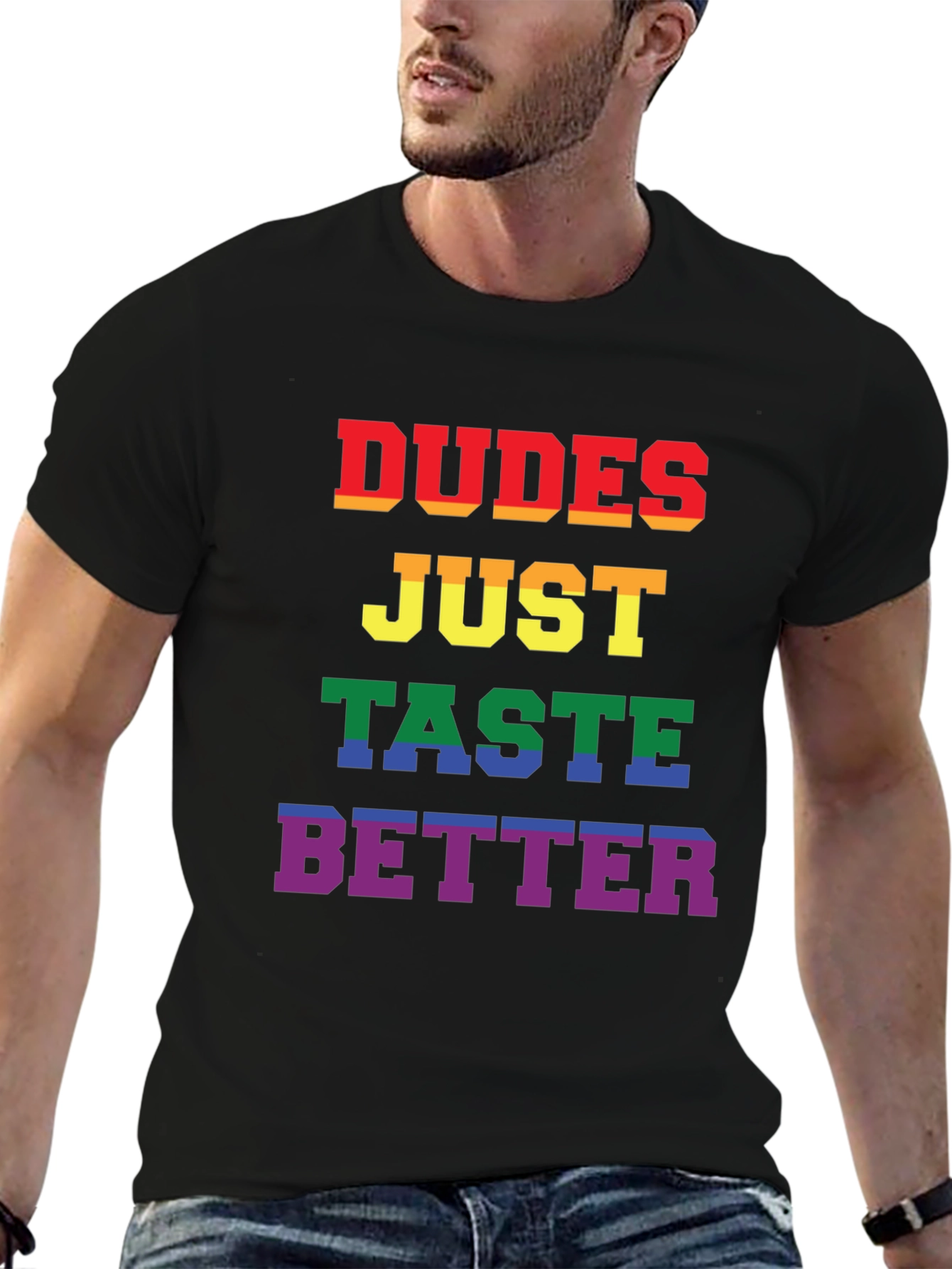 Dudes Taste Better Pride T-Shirt - Bold & Colorful