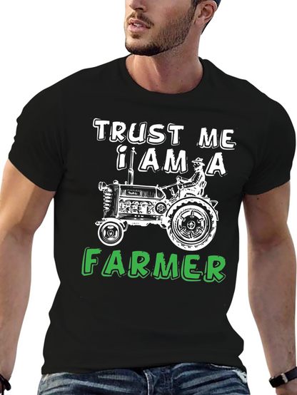 Trust Me I Am A Farmer Black T-Shirt