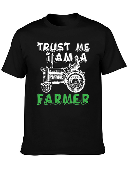 Trust Me I Am A Farmer Black T-Shirt