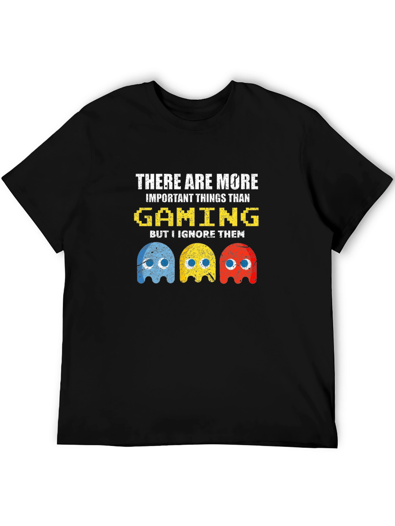 Gaming Humor T-Shirt - Ignore Them