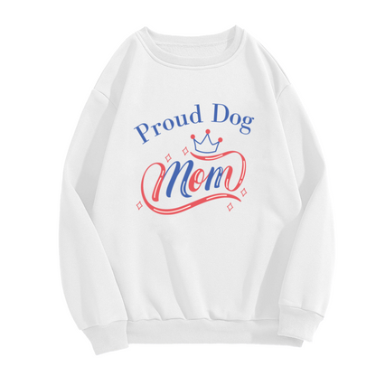 Proud Dog Mom Crown Script Crewneck Sweatshirt | Dog Mom Pride Pullover, Pet Parent Gift