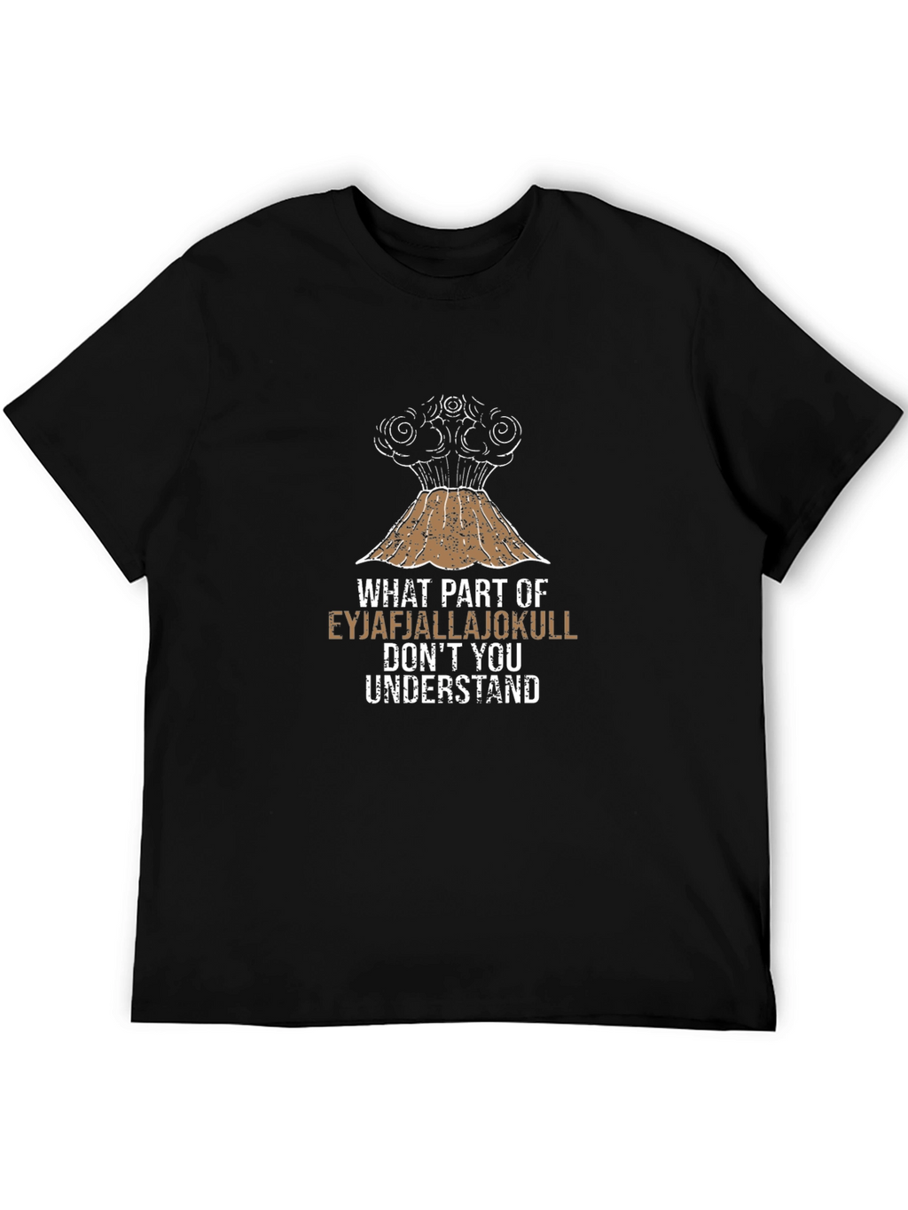 Eyjafjallajökull Volcano Pun T-Shirt - Iceland Humor Tee