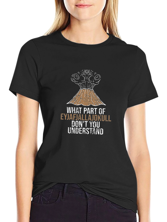 Eyjafjallajökull Volcano Pun T-Shirt - Iceland Humor Tee