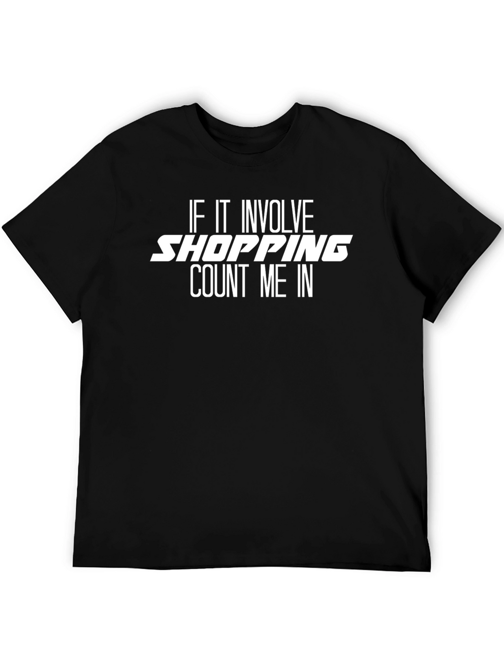 Shopping Count Me In Black Graphic Tee