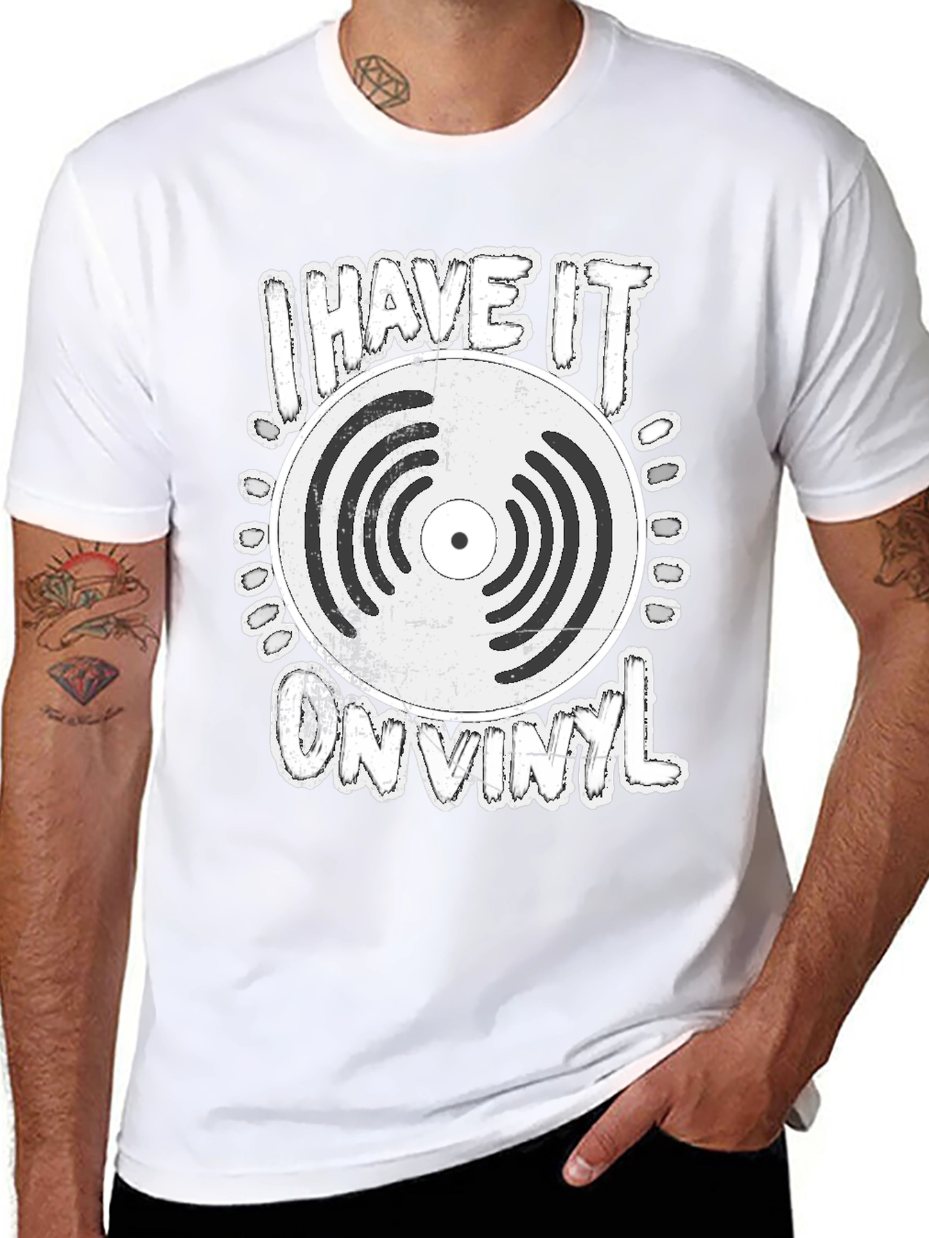 I Have It On Vinyl T-Shirt - Retro Music Lover Tee