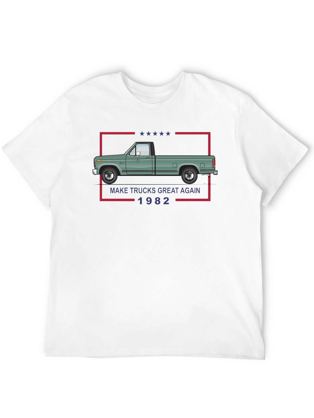 Make Trucks Great Again 1982 T-Shirt