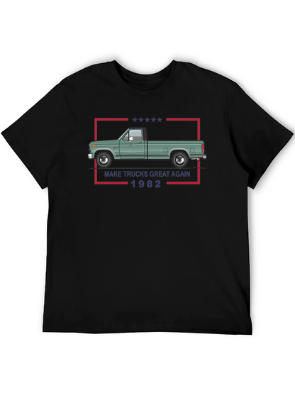 Make Trucks Great Again 1982 T-Shirt