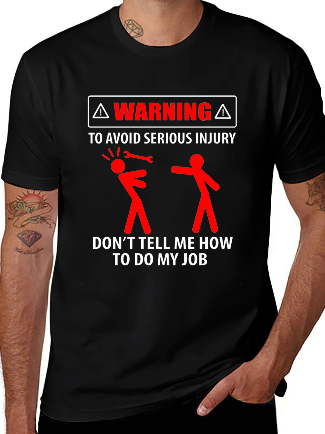 Warning Dont Tell Me How to Do My Job Black T-Shirt