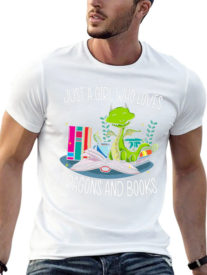 Just A Girl Who Loves Dragons and Books T-Shirt