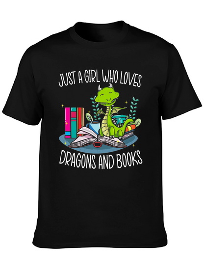Just A Girl Who Loves Dragons and Books T-Shirt