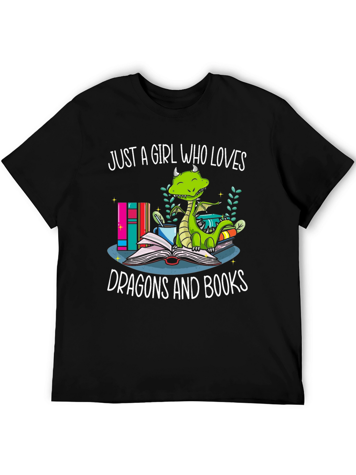 Just A Girl Who Loves Dragons and Books T-Shirt