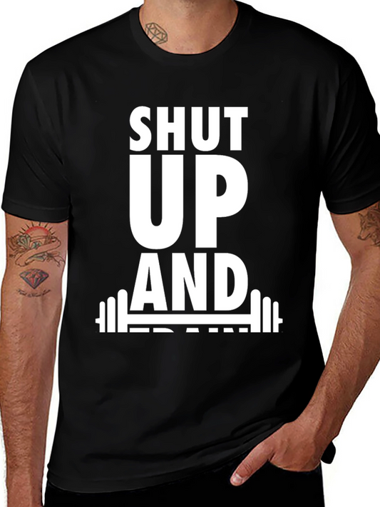 Shut Up and Train Black T-Shirt