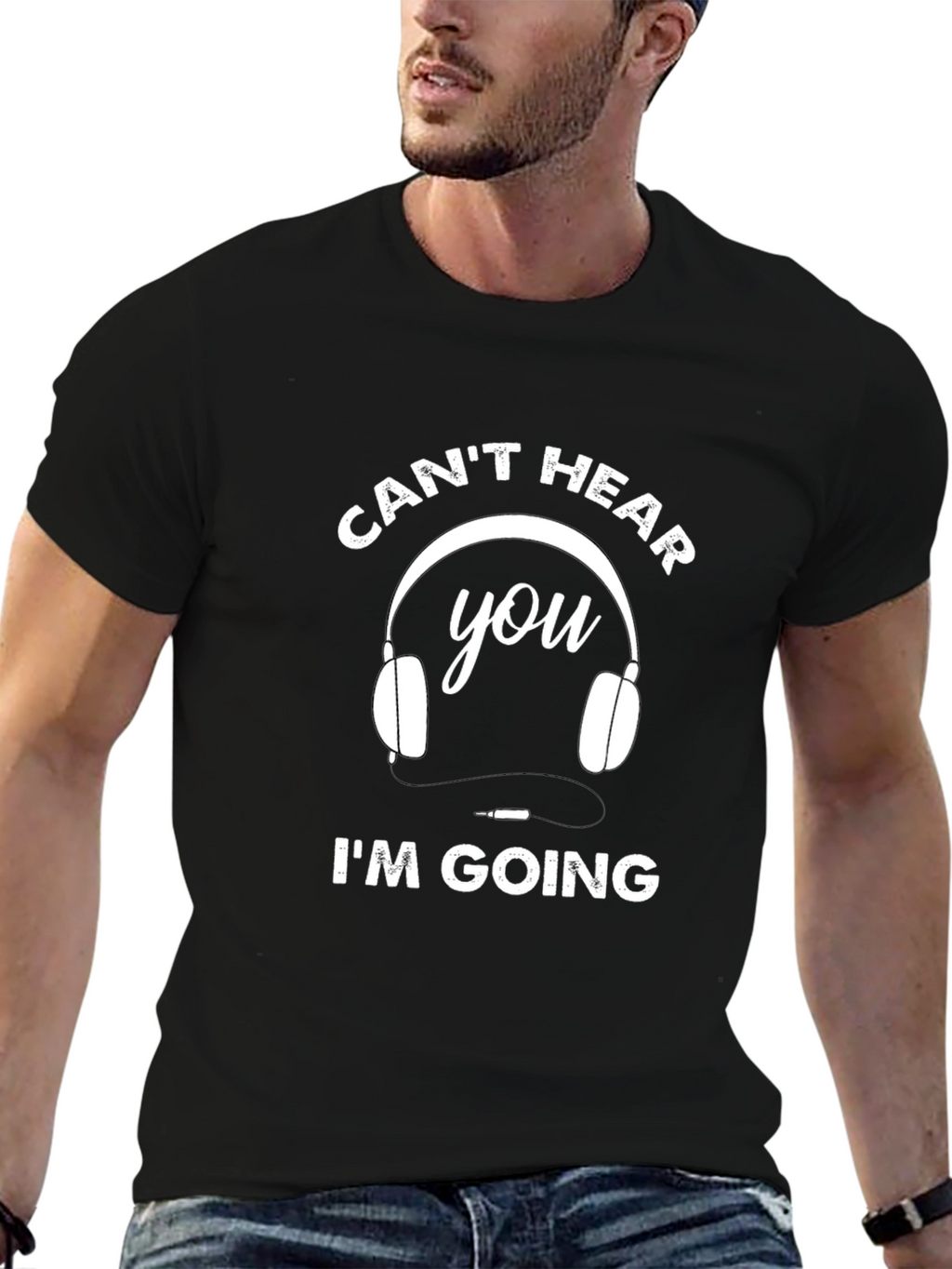 Funny Cant Hear You Im Going T-Shirt