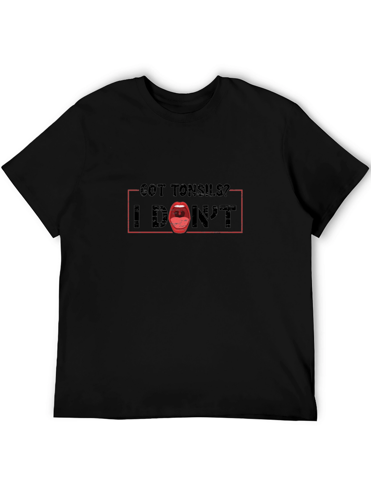 Got Tonsils? Funny Anatomy Humor T-Shirt