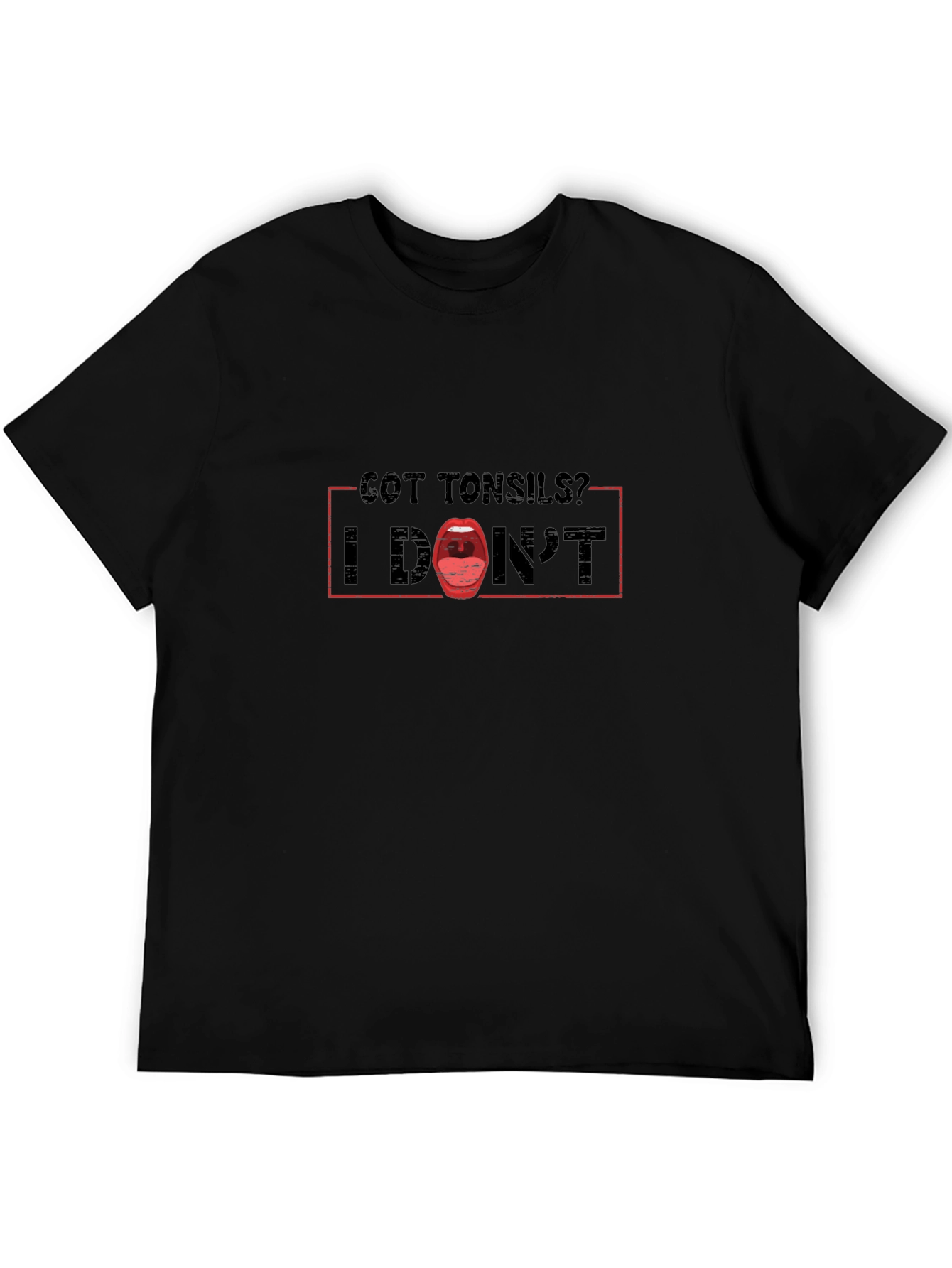 Got Tonsils? Funny Anatomy Humor T-Shirt