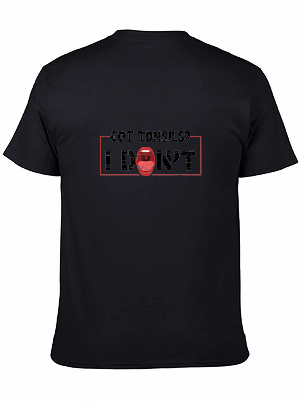 Got Tonsils? Funny Anatomy Humor T-Shirt