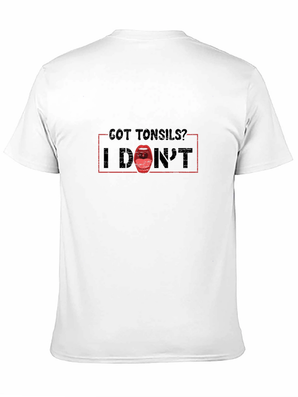 Got Tonsils? Funny Anatomy Humor T-Shirt