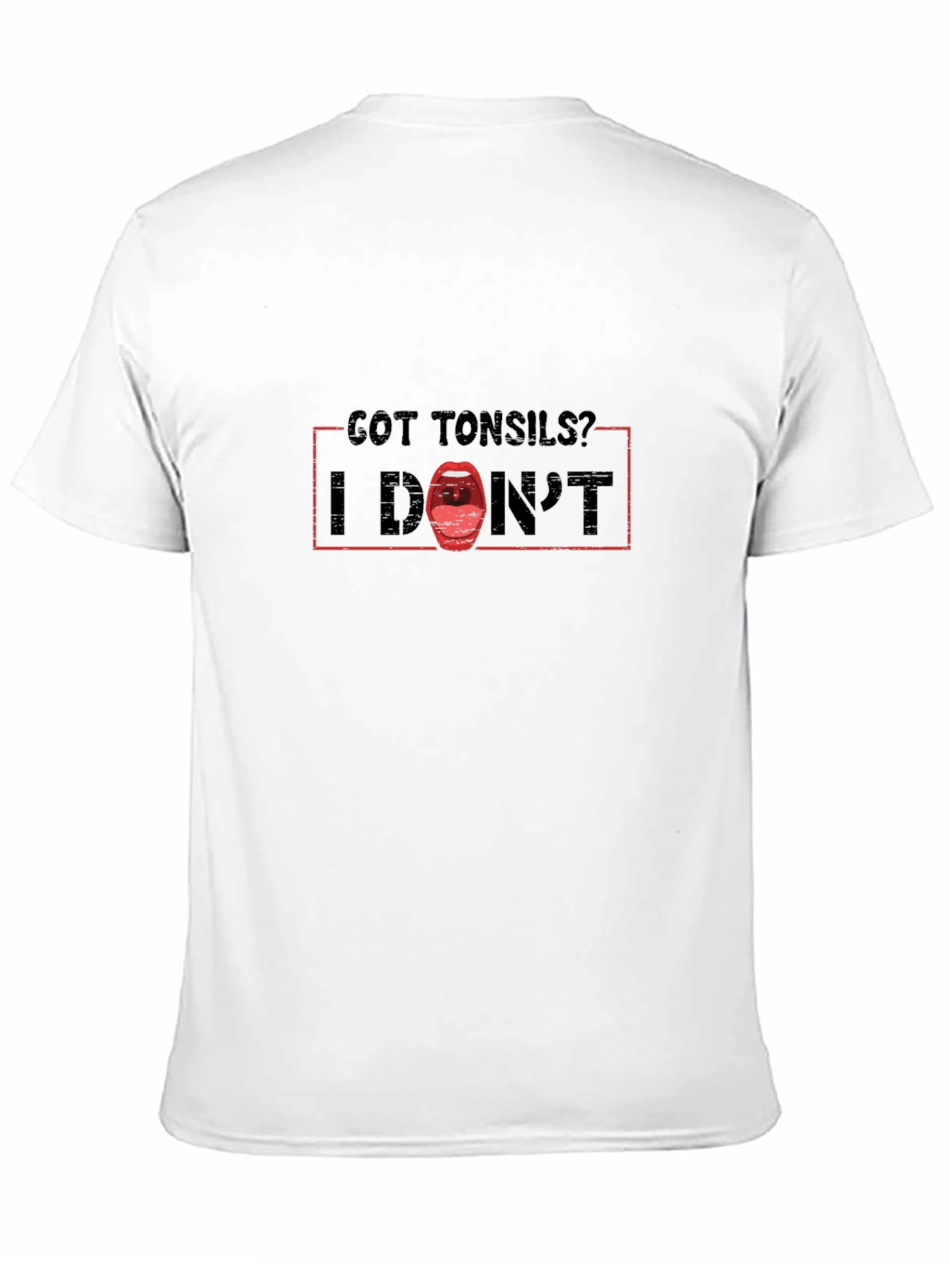 Got Tonsils? Funny Anatomy Humor T-Shirt