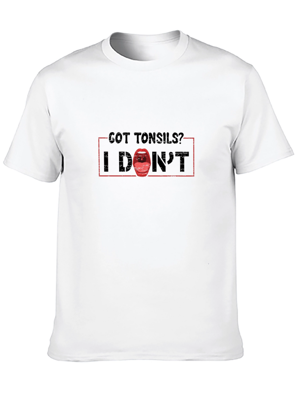 Got Tonsils? Funny Anatomy Humor T-Shirt