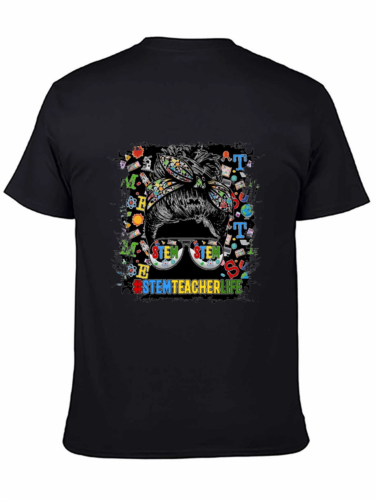 STEM Teacher Life Messy Bun Graphic Tee