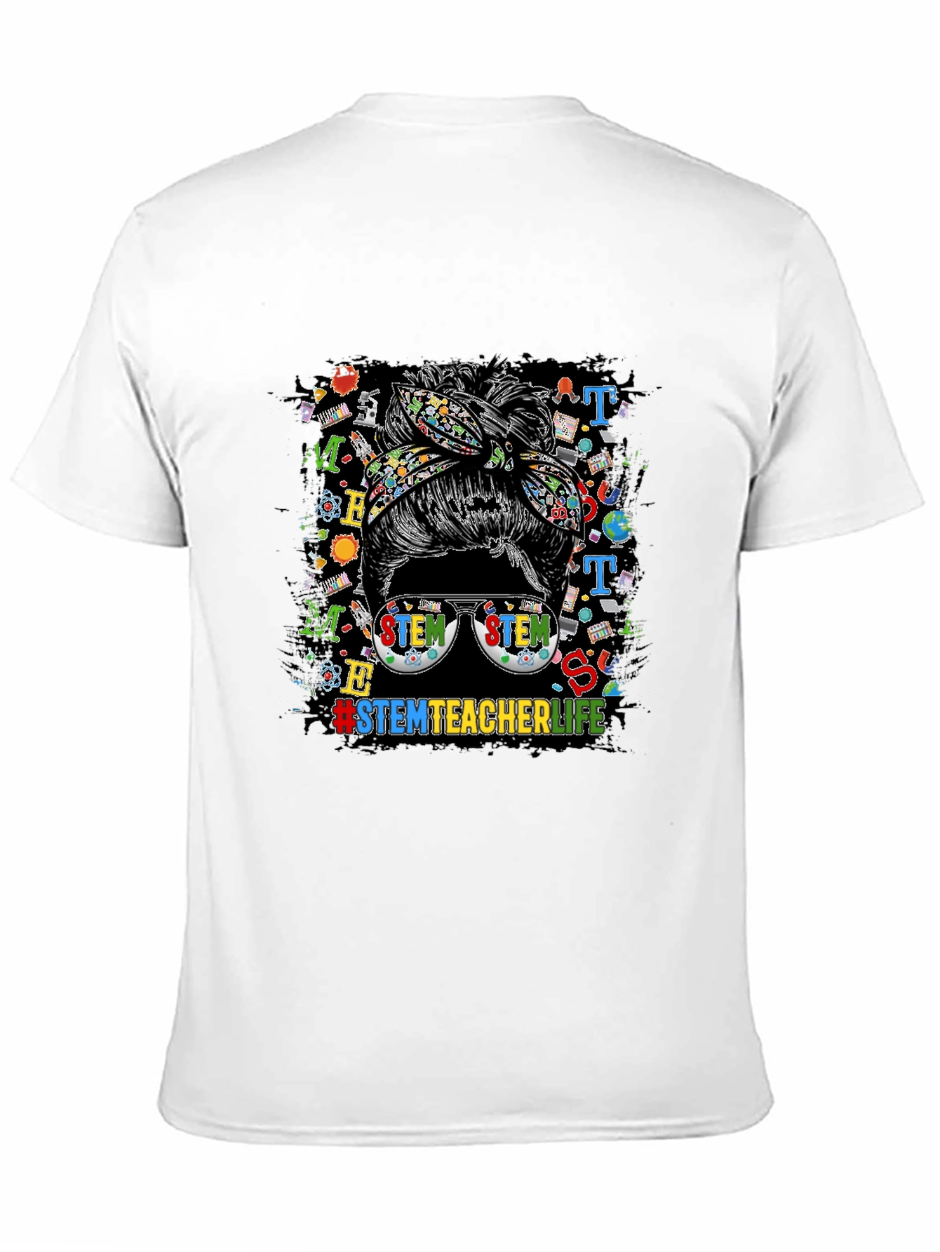 STEM Teacher Life Messy Bun Graphic Tee