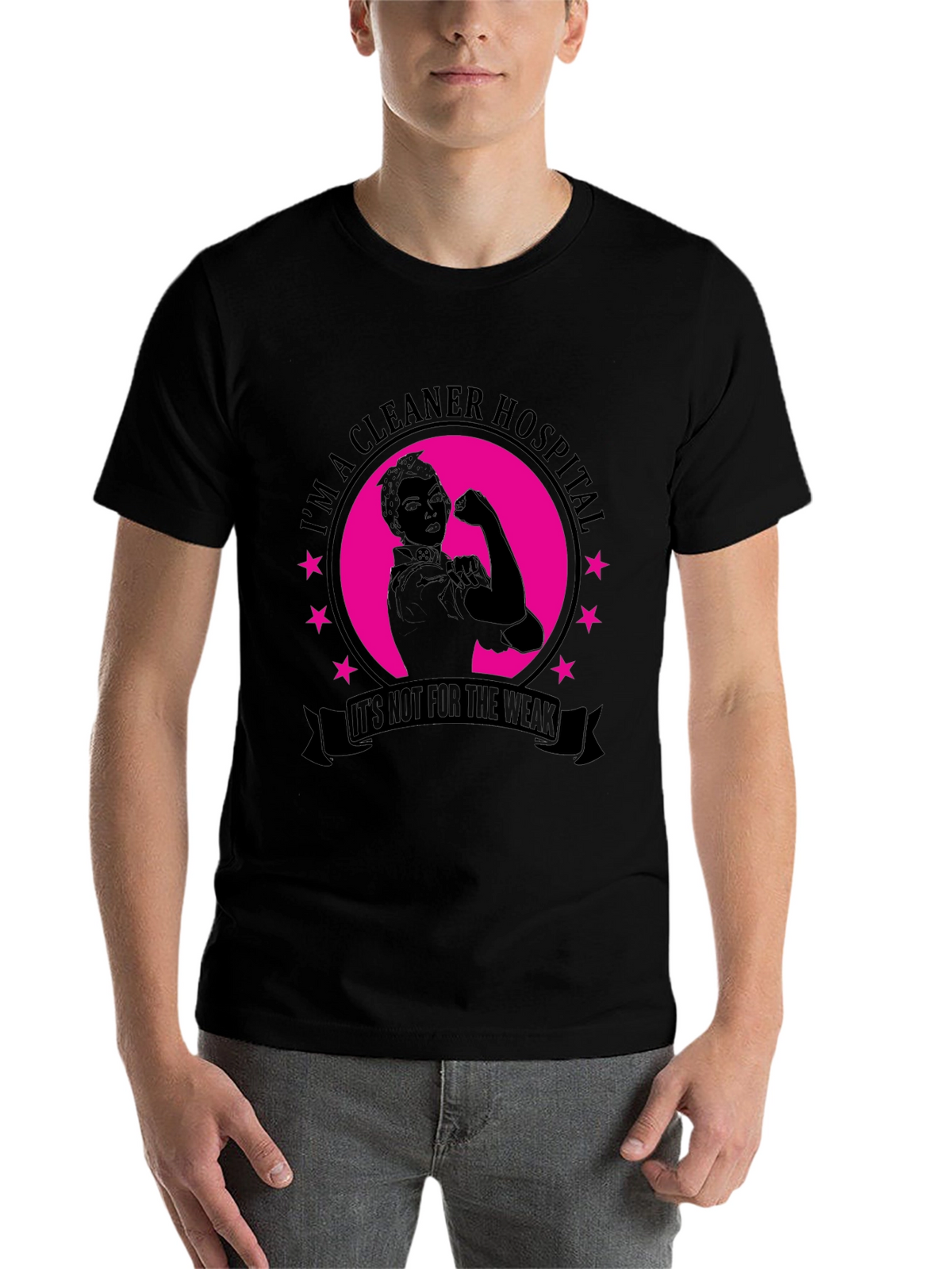 Cleaner Hospital T-Shirt - Not For The Weak