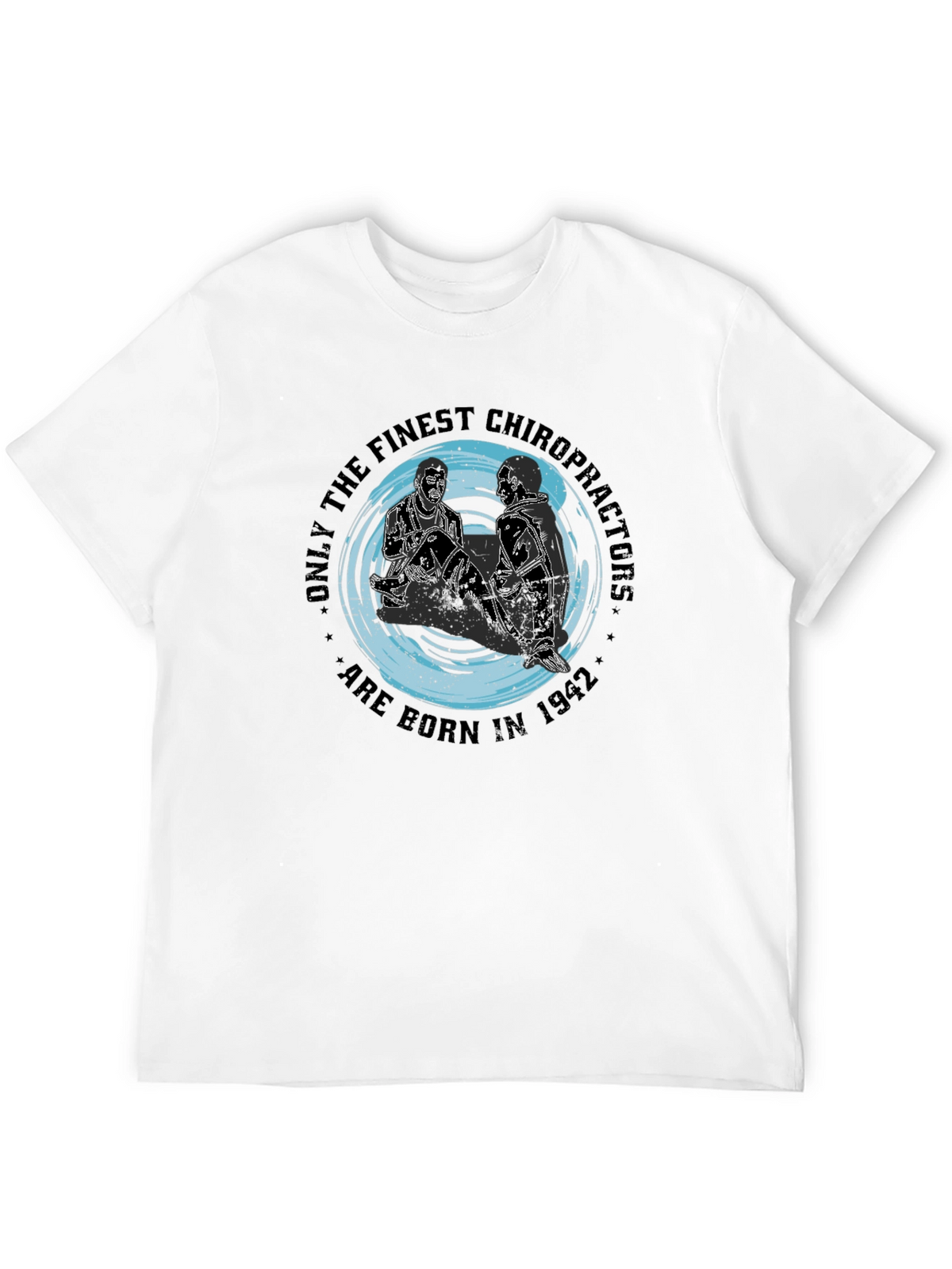 Chiropractor Born In 1942 T-Shirt