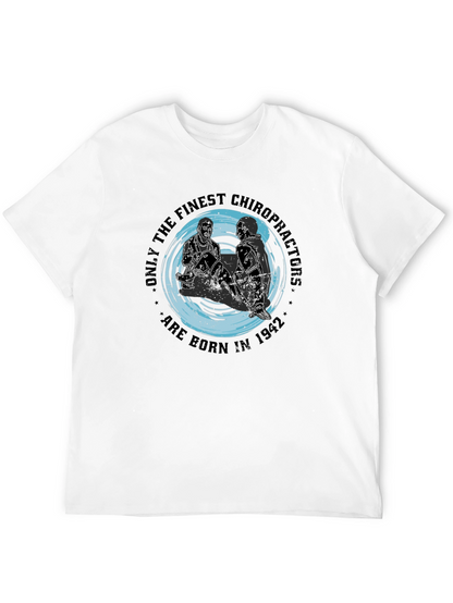 Chiropractor Born In 1942 T-Shirt