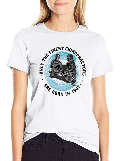 Chiropractor Born In 1942 T-Shirt