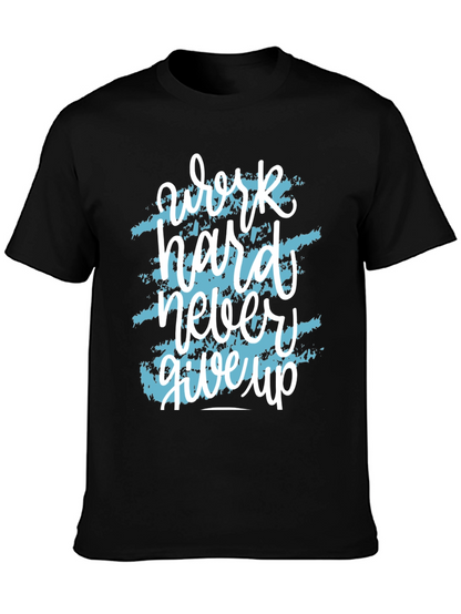 Motivational Work Hard T-Shirt