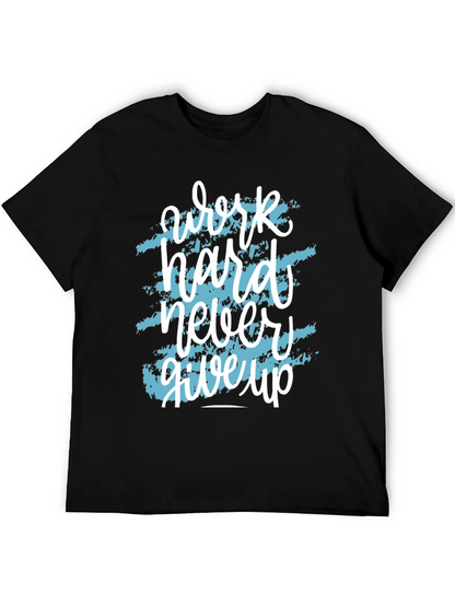Motivational Work Hard T-Shirt