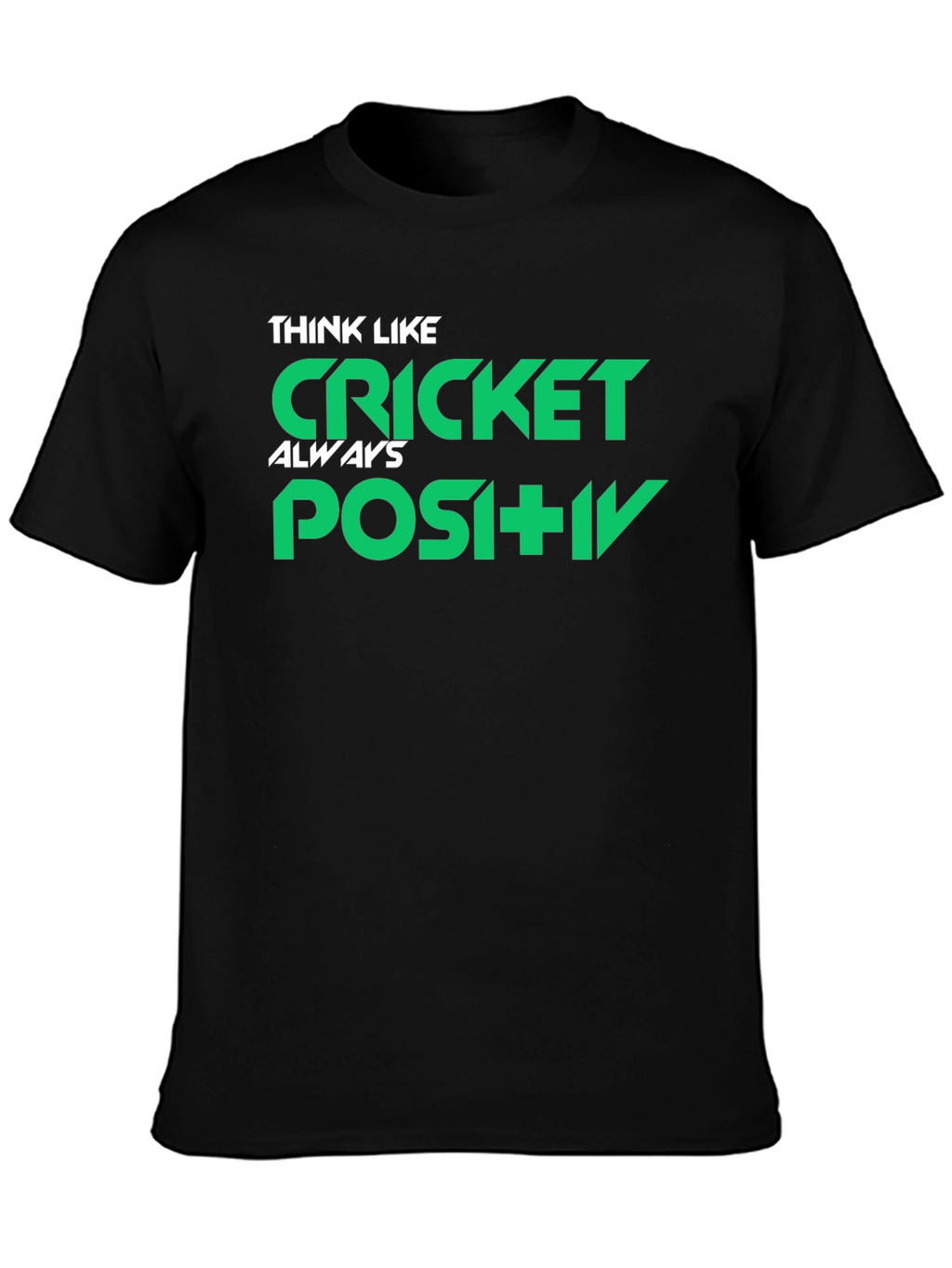 Think Like Cricket Positive Black Graphic T-Shirt