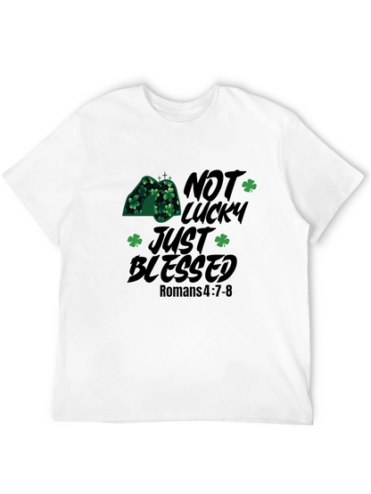 Not Lucky Just Blessed St. Patricks Day Christian T-Shirt