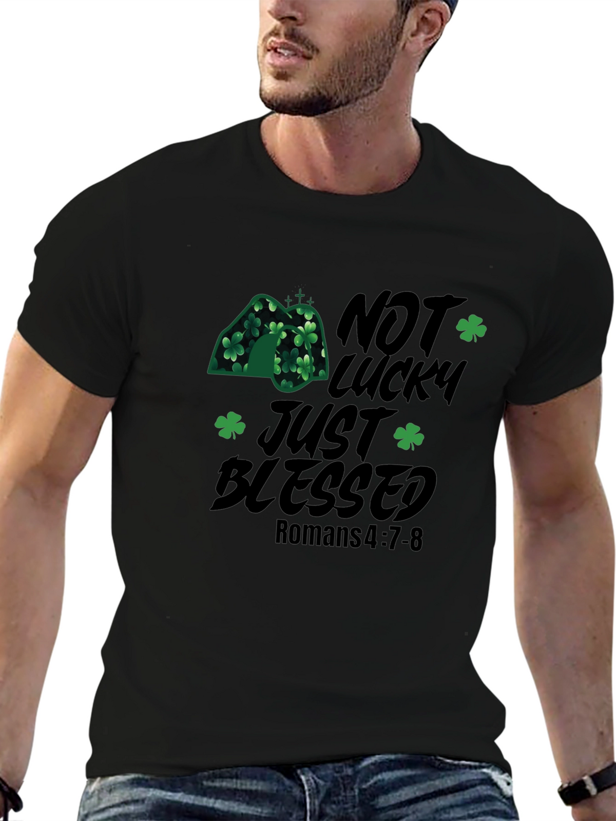 Not Lucky Just Blessed St. Patricks Day Christian T-Shirt
