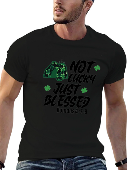 Not Lucky Just Blessed St. Patricks Day Christian T-Shirt