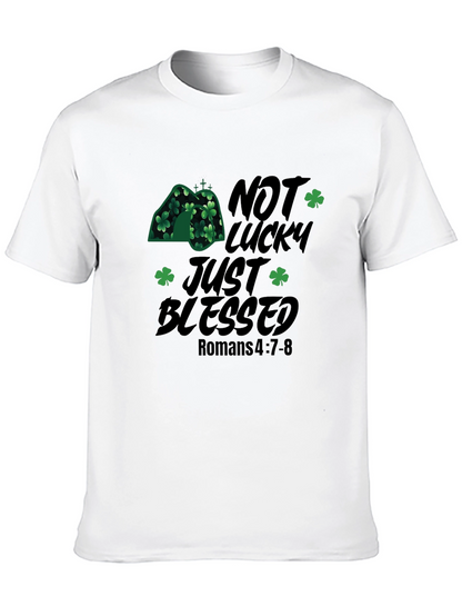 Not Lucky Just Blessed St. Patricks Day Christian T-Shirt
