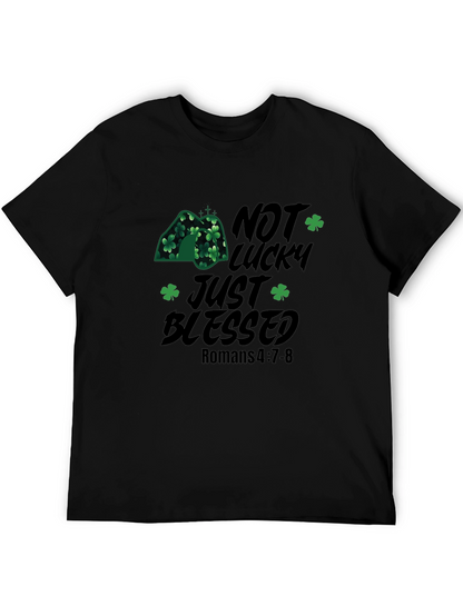 Not Lucky Just Blessed St. Patricks Day Christian T-Shirt