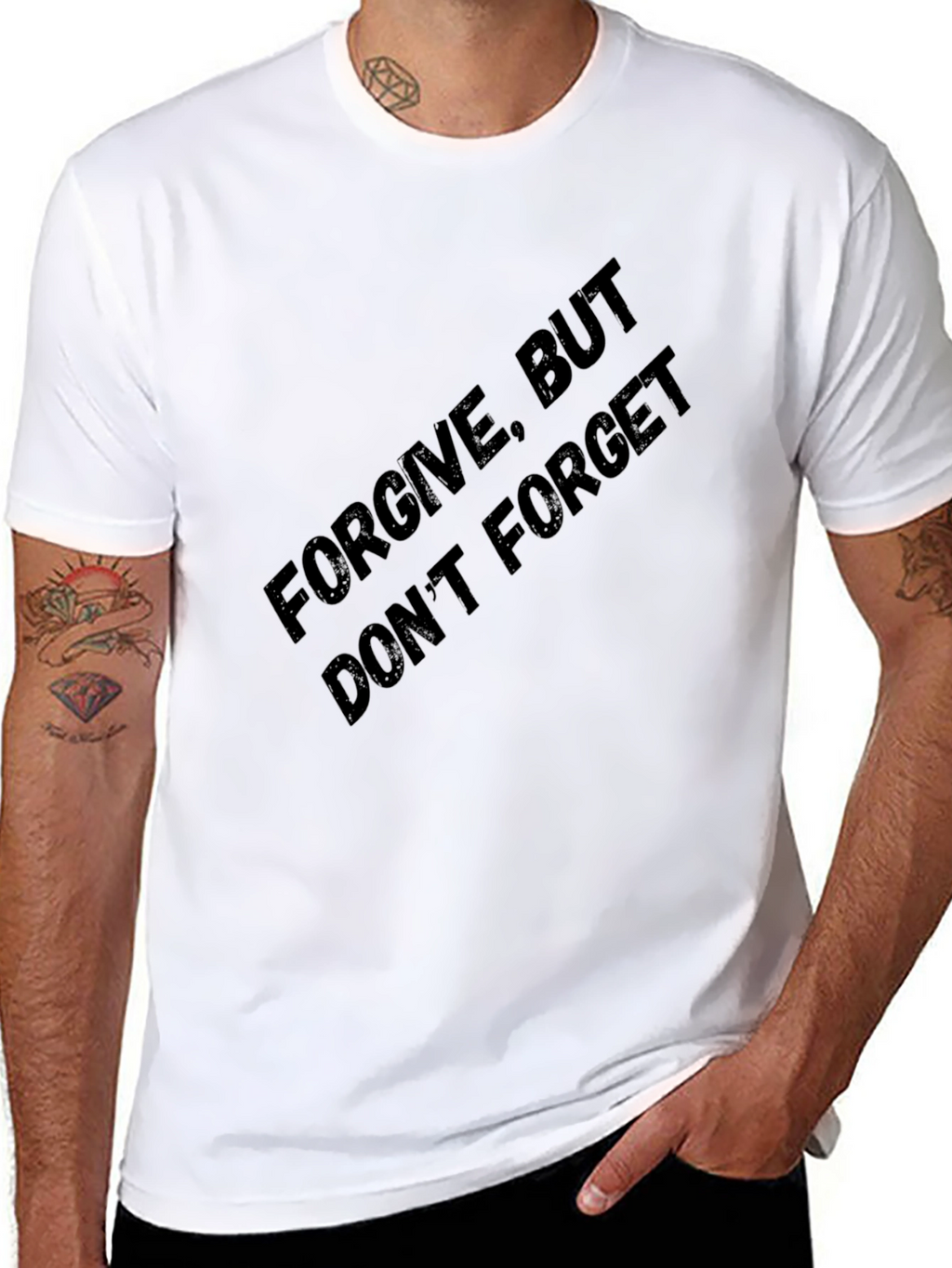 Forgive But Dont Forget Graphic Tee