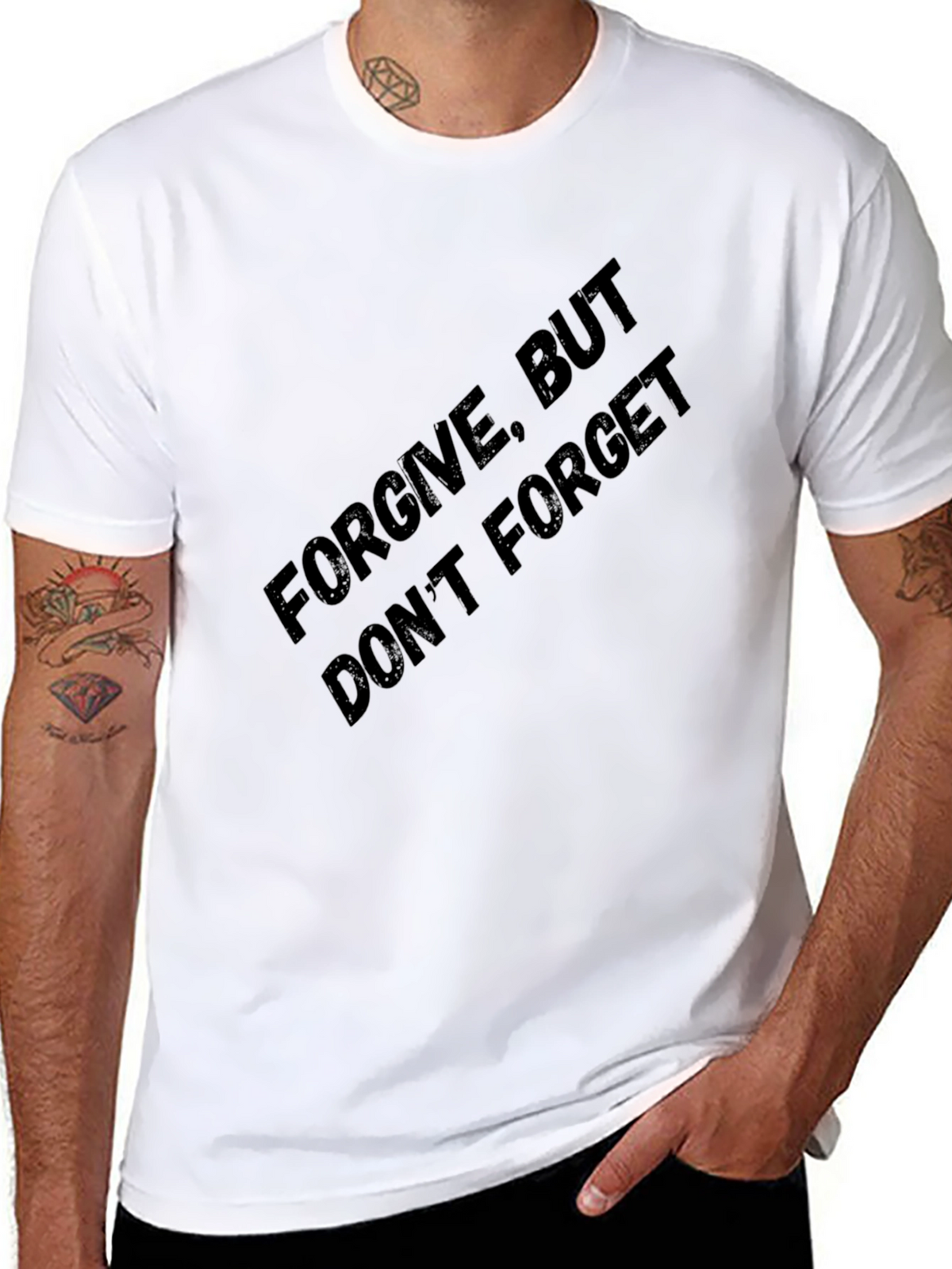Forgive But Dont Forget Graphic Tee