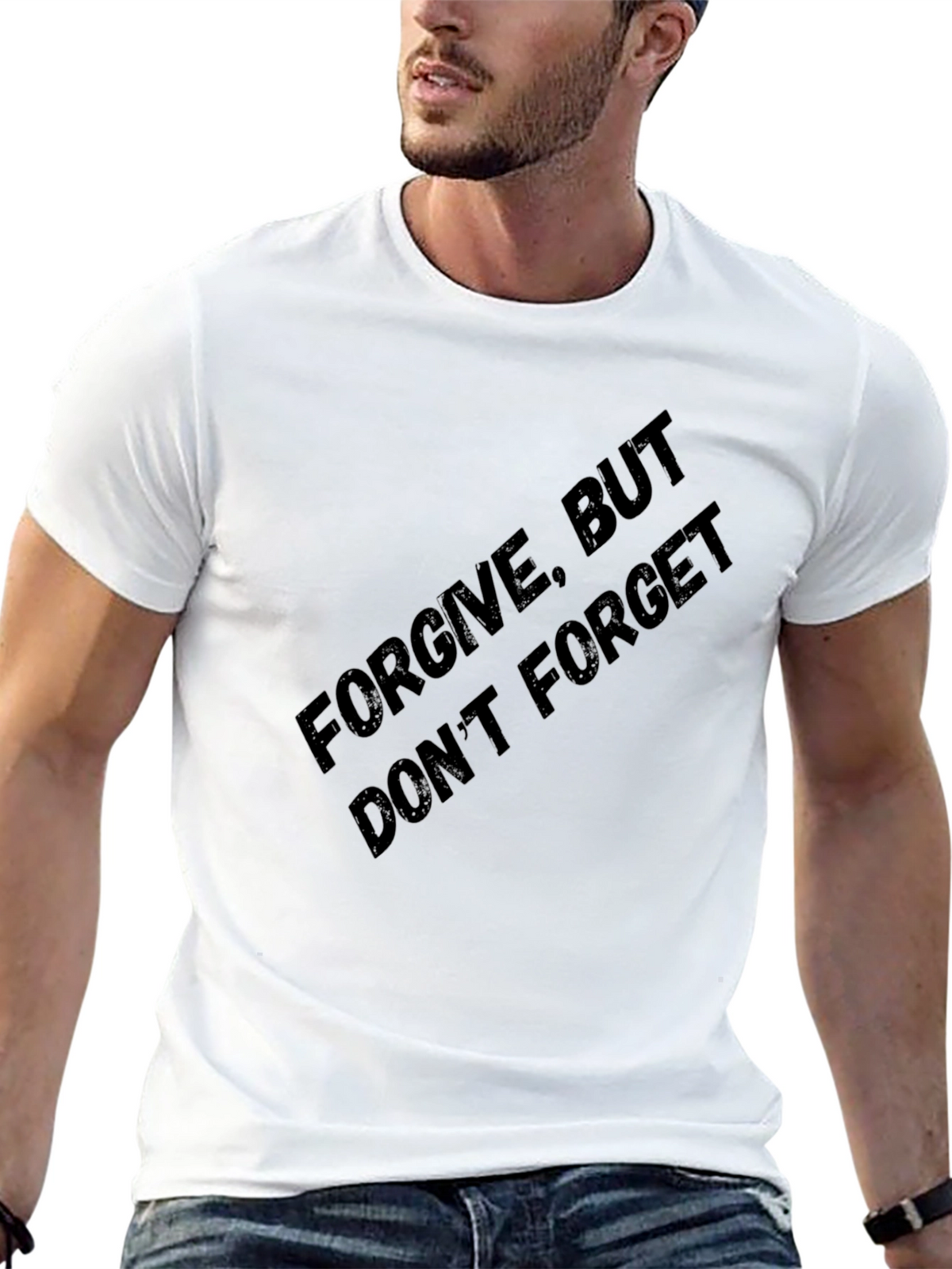Forgive But Dont Forget Graphic Tee
