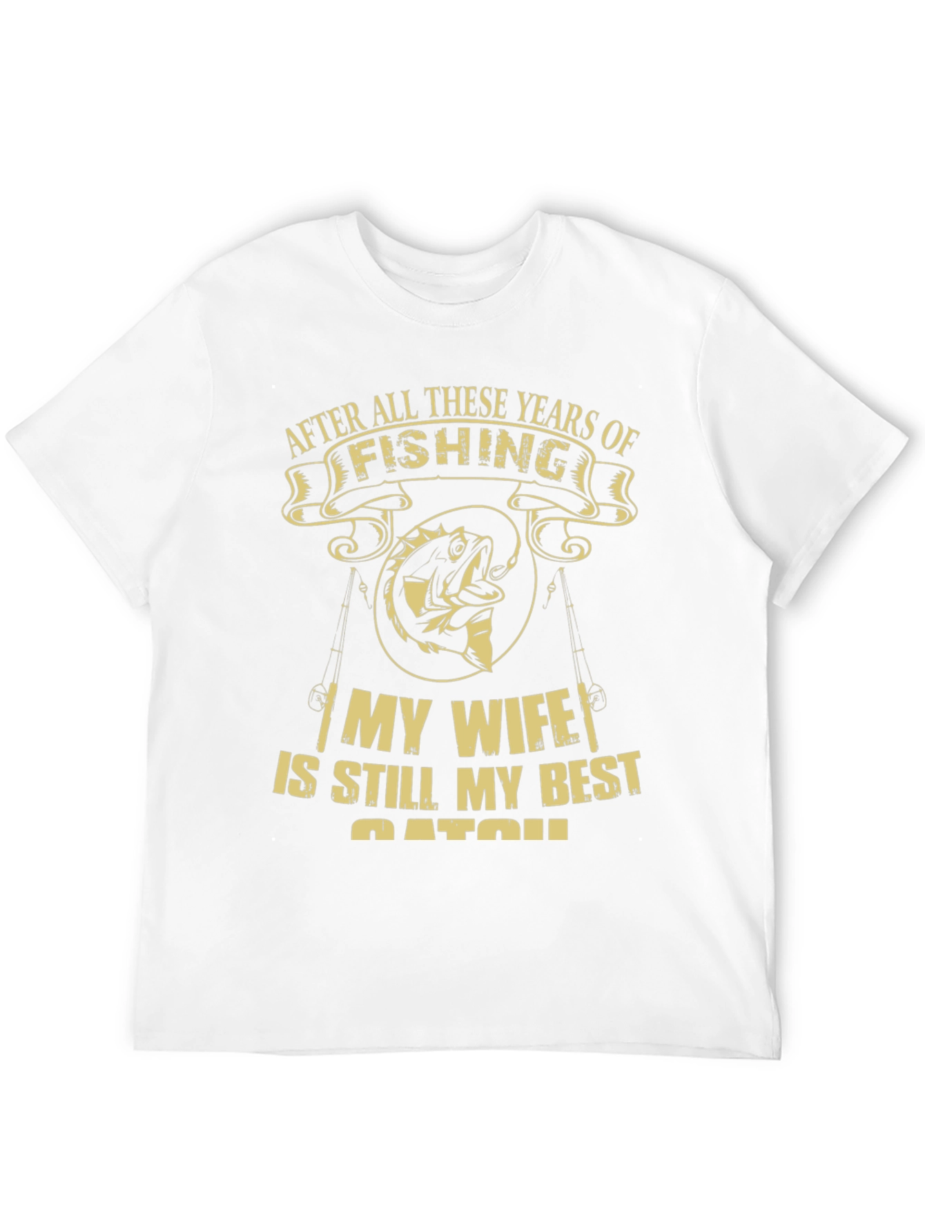 Fishing T-Shirt: Best Catch Wife Tee
