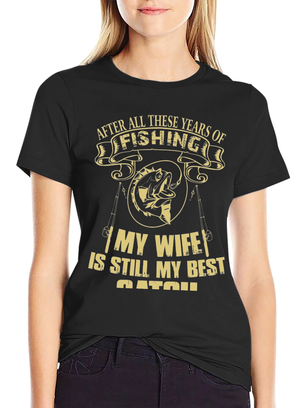 Fishing T-Shirt: Best Catch Wife Tee