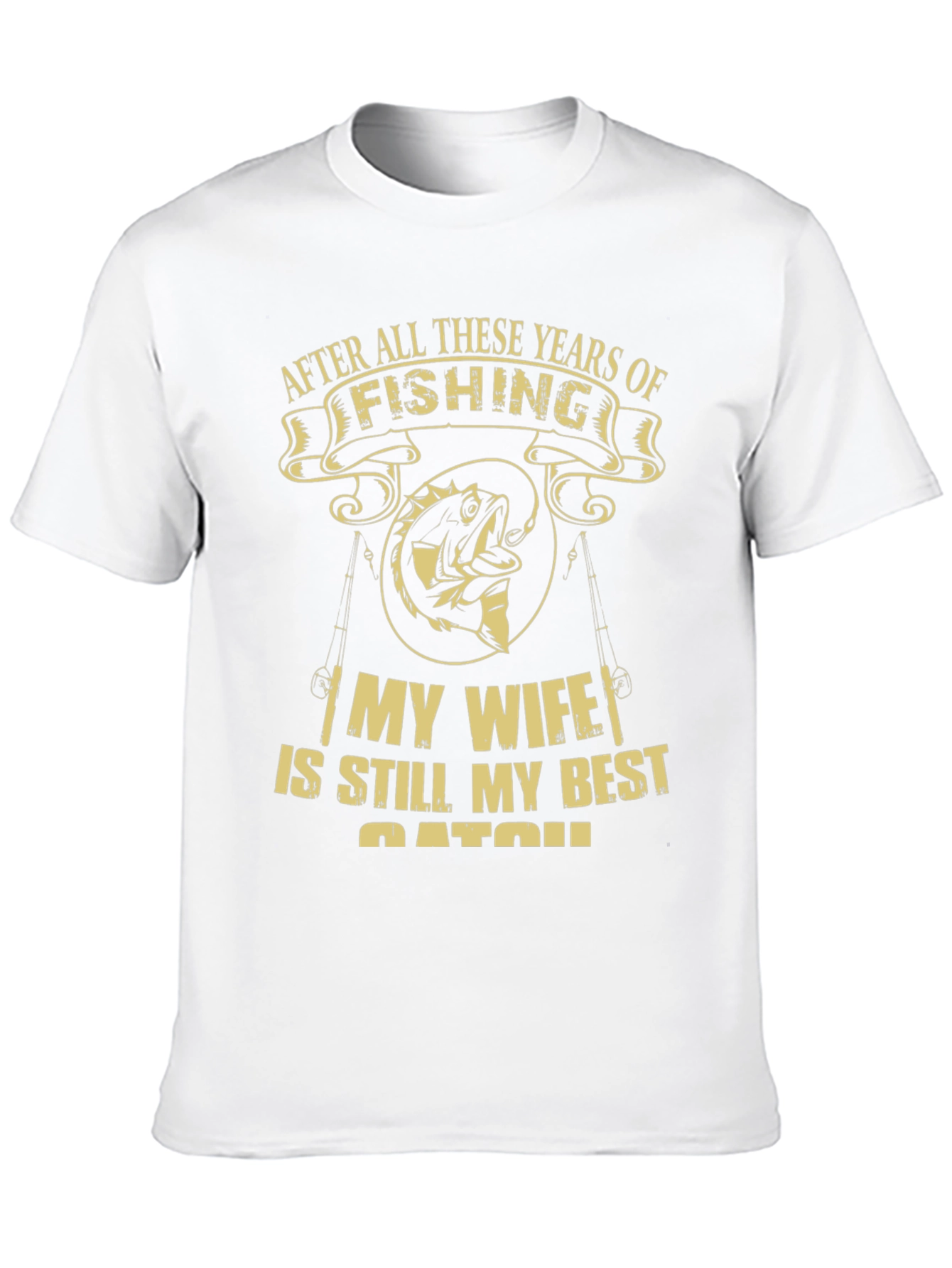 Fishing T-Shirt: Best Catch Wife Tee