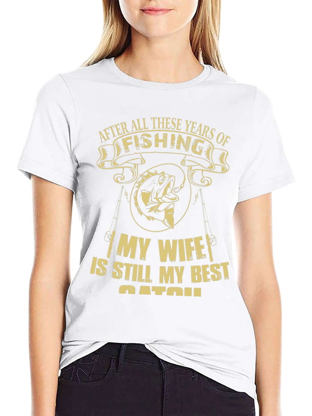 Fishing T-Shirt: Best Catch Wife Tee