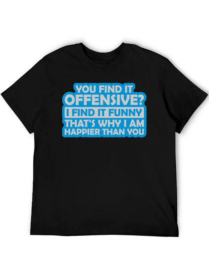 Offensive? Funny T-Shirt - Sarcastic Humor Tee