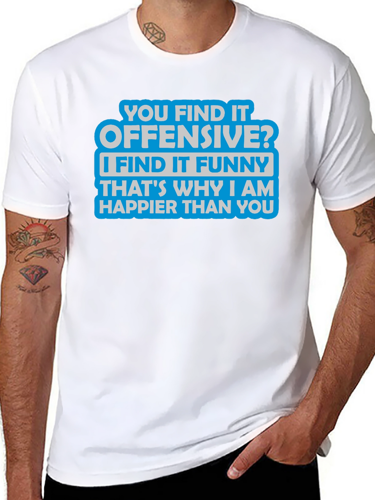 Offensive? Funny T-Shirt - Sarcastic Humor Tee
