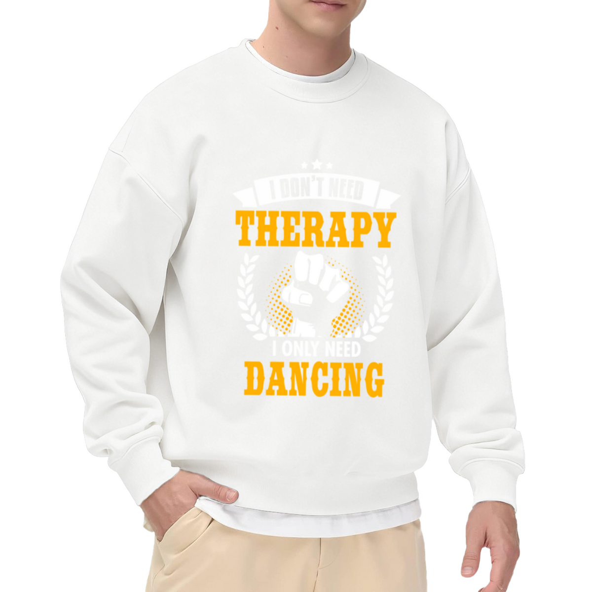 I Don't Need Therapy I Only Need Dancing Funny Vintage Style Crewneck Sweatshirt for Dance Lovers