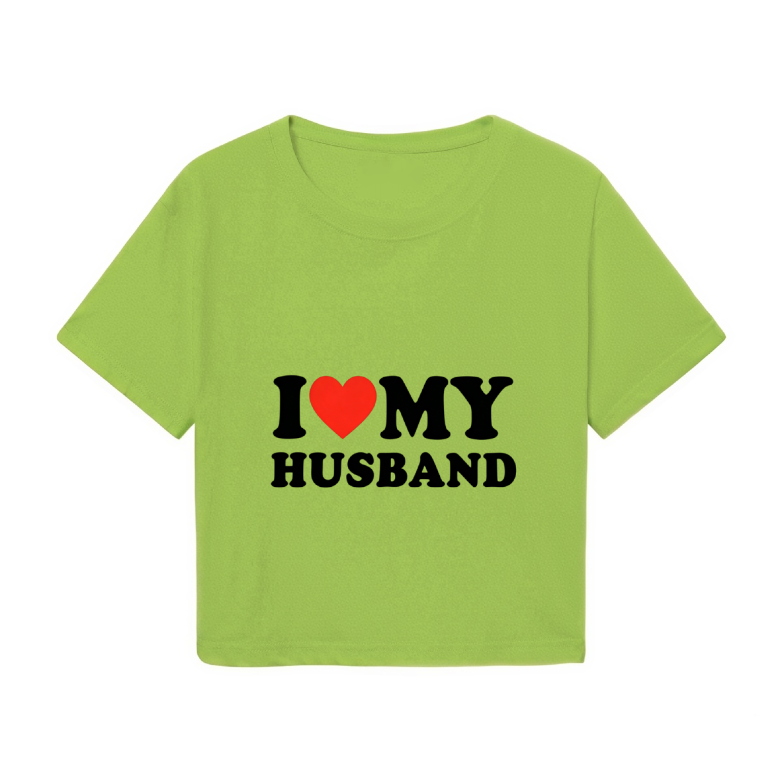 I Love My Husband Cute Lime Green Crop Top